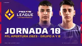 ¡Jornada 10 de la #FreeFireLeague 2023! 🔥 | Grupos A y B - Apertura