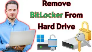 How to Remove BitLocker | How to Remove BitLocker on Windows 11