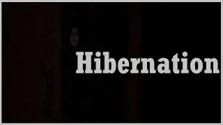 Hibernation - Indie Horror Game - No Commentary