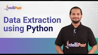 Data Extraction using Python | Web Scrapping in Python | Web Scraping Tutorial | Intellipaat