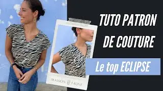 Tuto patron de couture du top Eclipse