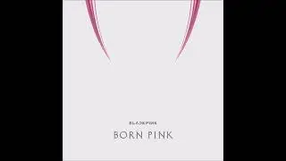 BLACKPINK (블랙핑크) - Typa Girl [MP3 Audio] [BORN PINK]