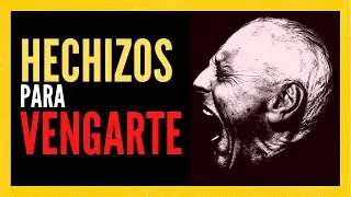 2 hechizos para vengarte de tu enemigo y todo sobre los rituales de venganza