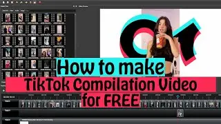 How to make TikTok Compilation Video for FREE with OpenShot in 2021