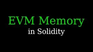 EVM Memory in Solidity | EVM Memory 1