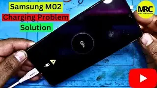 Samsung M02 Charging Problem Solution |  Samsung M02 Charge Nahi Horaha Hai