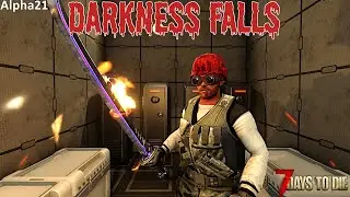 7 Days To Die - Darkness Falls Ep72 - Im a Laser Ninja!!