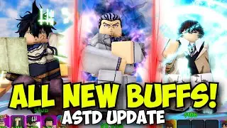 All New OP Buffs & Nerfs in The New ASTD Update!