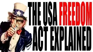 The USA Freedom Act Explained: US History Review