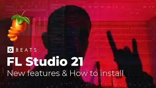 FL STUDIO 21 is OUT! New features & How to upgrade 🤯