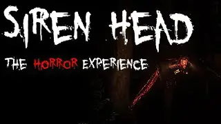 Siren Head: The Horror Experience | GamePlay PC