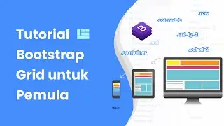 Tutorial Bootstrap Grid untuk Pemula - Belajar class Row dan Col