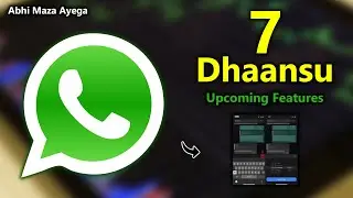 7 Upcoming WhatsApp Craziest Features in 2023