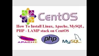 How to install Linux, Apache, MySQL, PHP  LAMP stack  on CentOS 7