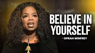 Believe In Yourself Motivation   Powerful Motivational Speech By Oprah Winfrey