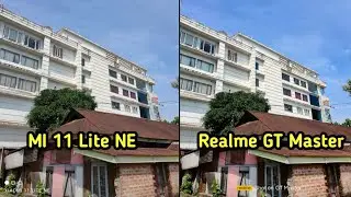 Xiaomi 11 lite NE vs Realme GT Master Edition Camera Test | Mi 11 lite NE vs Realme Gt Master