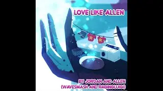 TTI - MTH - Love Like Allen