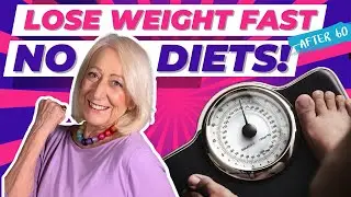 Simple Weight Loss After 60: How to Quickly Drop 30 Lbs (Without Dieting!)