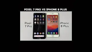 iPhone 8 Plus vs Pixel 7 Pro - test