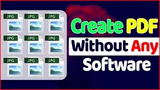 How to Create PDF Without Any Software Easily In 2023 ✔✔✔