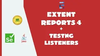 Extent Reports 4 + TestNG Listeners in Selenium WebDriver Java