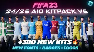 24/25 AIO Kits V5 Mod For FIFA 23 (+380 New Kits - Fonts - Badges ) TU17.1