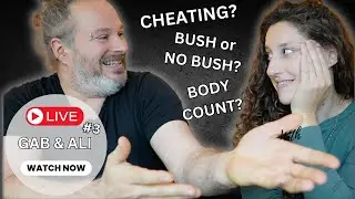 Gab & Ali #3 | Cheating, Pubic Hair, What's Your Body Count?