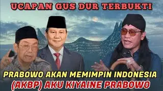 GUS MIFTAH TERBARU - UCAPAN GUS DUR TERBUKTI PRABOWO AKAN MEMIMPIN INDONESIA