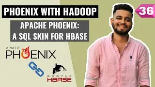 Apache Phoenix: a SQL Skin for HBase | Big Data Hadoop Tutorial