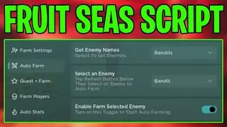 Fruit Seas Script GUI / Hack (AUTO FARM + MORE) *PASTEBIN 2024*