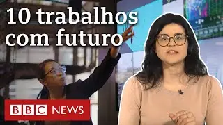 Os 10 trabalhos com maior potencial de crescimento, segundo o Fórum Econômico Mundial