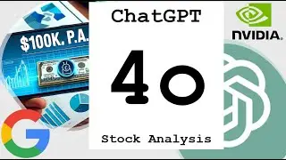 How to Use ChatGPT4o as Your Stock Analyst ($NVDA, $GOOG)