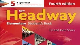 New headway Elementary Unit5 4th edition​​ with lyrics