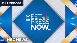 Meet the Press NOW — May 31