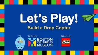 Let's Play! | Make a Drop Copter