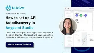 How to set up API Autodiscovery in Anypoint Studio | Getting Started with MuleSoft