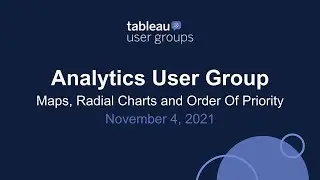 Analytics Tableau User Group - 4 November 2021