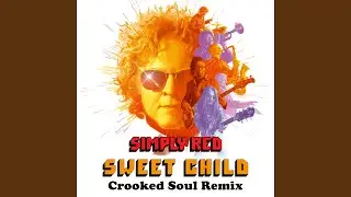 Sweet Child (Crooked Soul Remix)