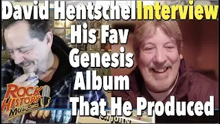 David Hentschel Interview: What Was His Favourite Genesis Album To Produce?