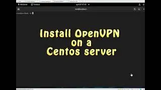 Install OpenVPN on Centos