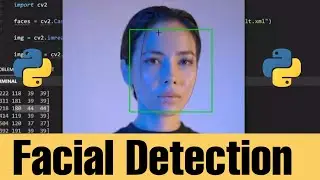 FACIAL DETECTION in 2 minutes using opencv and python