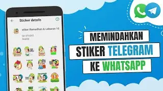 Cara Memindahkan Stiker Telegram Ke Whatsapp