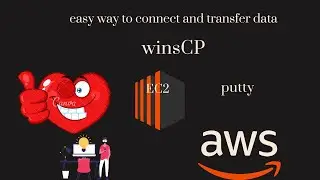 How to connect to EC2 from  putty|How to connect  EC2 with winscp| transfer data easily to ec2