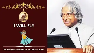 I will fly | Dr. APJ Abdul Kalam Inspiring speech | Interaction with students |
