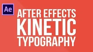 Kinetic Typography Tutorial After Effects