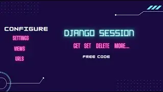 Django Session Detail Theory & Practical Explanation [with Summary for Revision ]