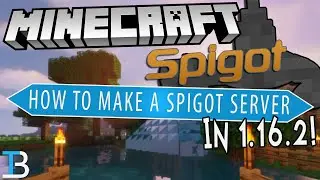 How To Make A Spigot Server in Minecraft 1.16.2