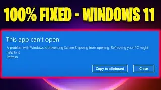 Fix Snipping Tool - A Problem With Windows Is Preventing Screen Snipping From Opening Windows 11