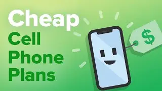 Best Cheap Cell Phone Plans [2020]