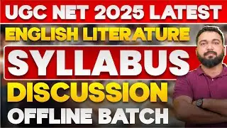 UGC NET English Literature Exclusive Latest Syllabus Discussion 🎯| Strategy For Offline Batch Delhi